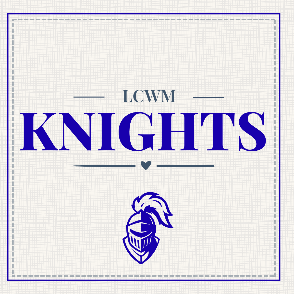 LCWM Knight
