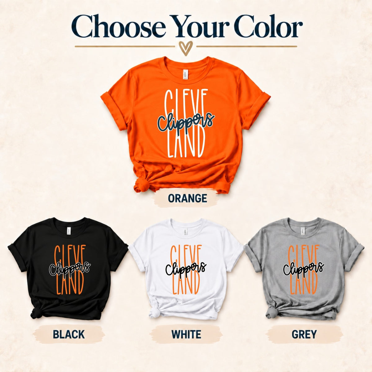 Cleveland Clippers apparel color options: Orange, Black, White, Ash Grey