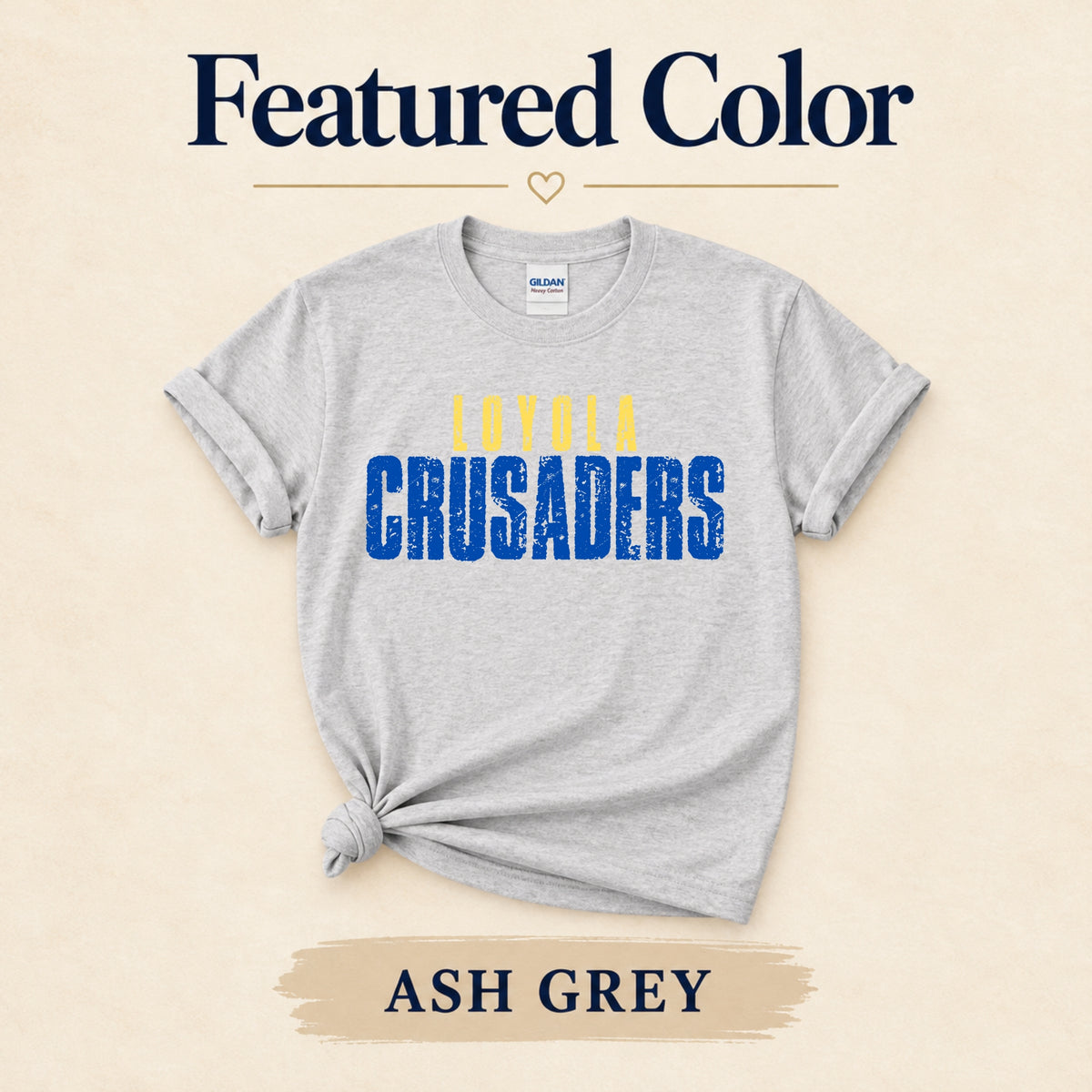Loyola Crusaders distressed design featured on Ash Grey T-shirt