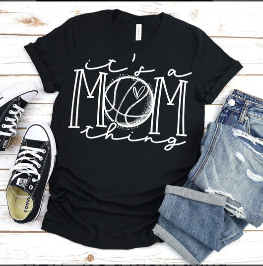 It's A Mom Thing - Basketball | Adult | Screen Print