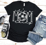 It's a Mom Thing - Soccer | Adult | Screen Print