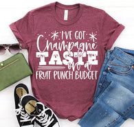 I've got Champagne Taste on a Fruit Punch Budget | Adult | Screen Print